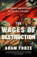 The Wages of Destruction by Adam Tooze