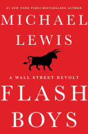Flash Boys by Michael Lewis