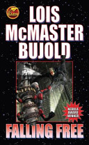 Falling Free by Lois McMaster Bujold