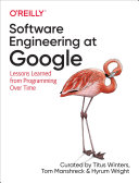 Software Engineering at Google by Titus Winters, Tom Manshreck and Hyrum Wright