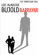Barrayar by Lois McMaster Bujold